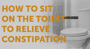 how to relieve constipation on the toilet immediately 