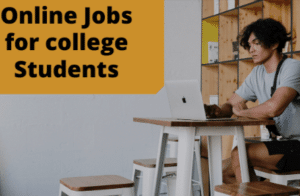 Online jobs for college students